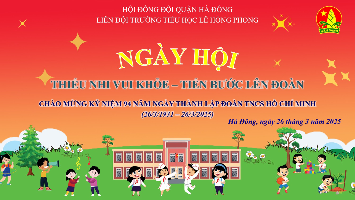 NGÀY HỘI “THIẾU NHI VUI KHỎE – TIẾN BƯỚC LÊN ĐOÀN”